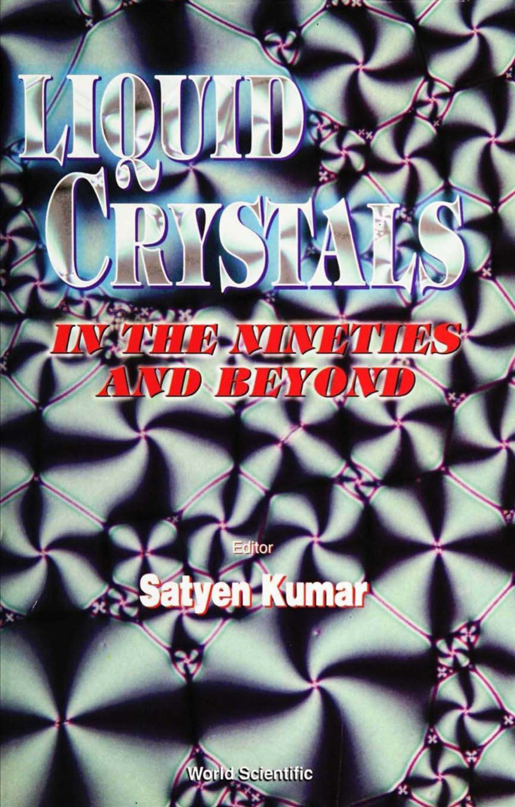 LIQUID CRYSTALS IN NINETIES & BEYOND 