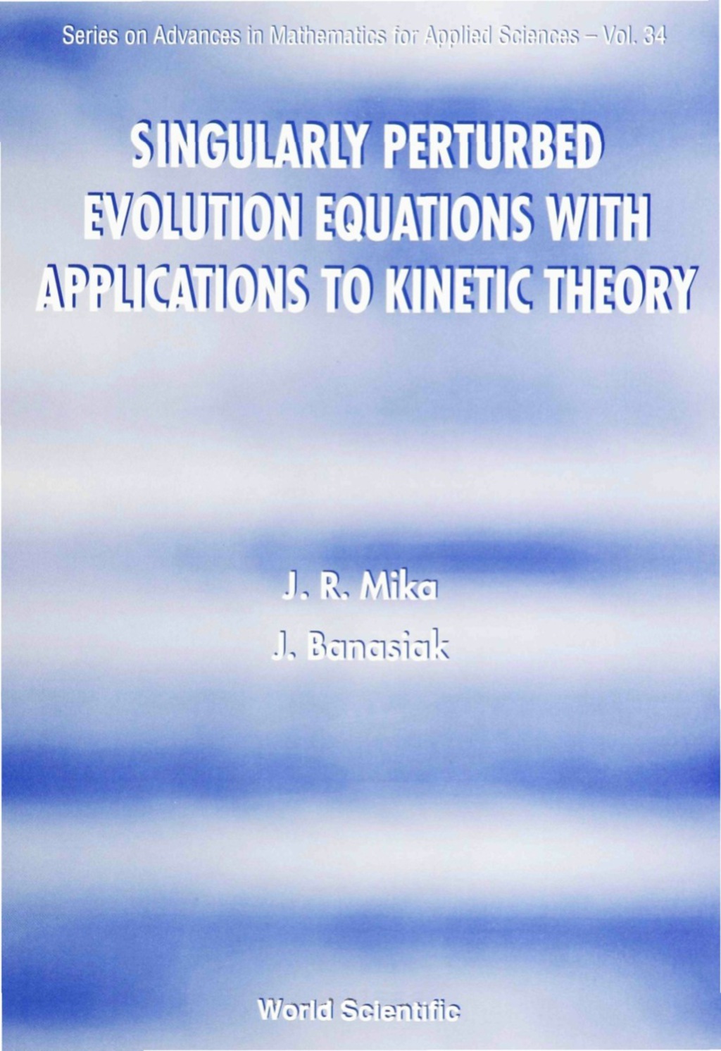SINGULARLY PERTURBED EVOLUTION EQN (V34) 