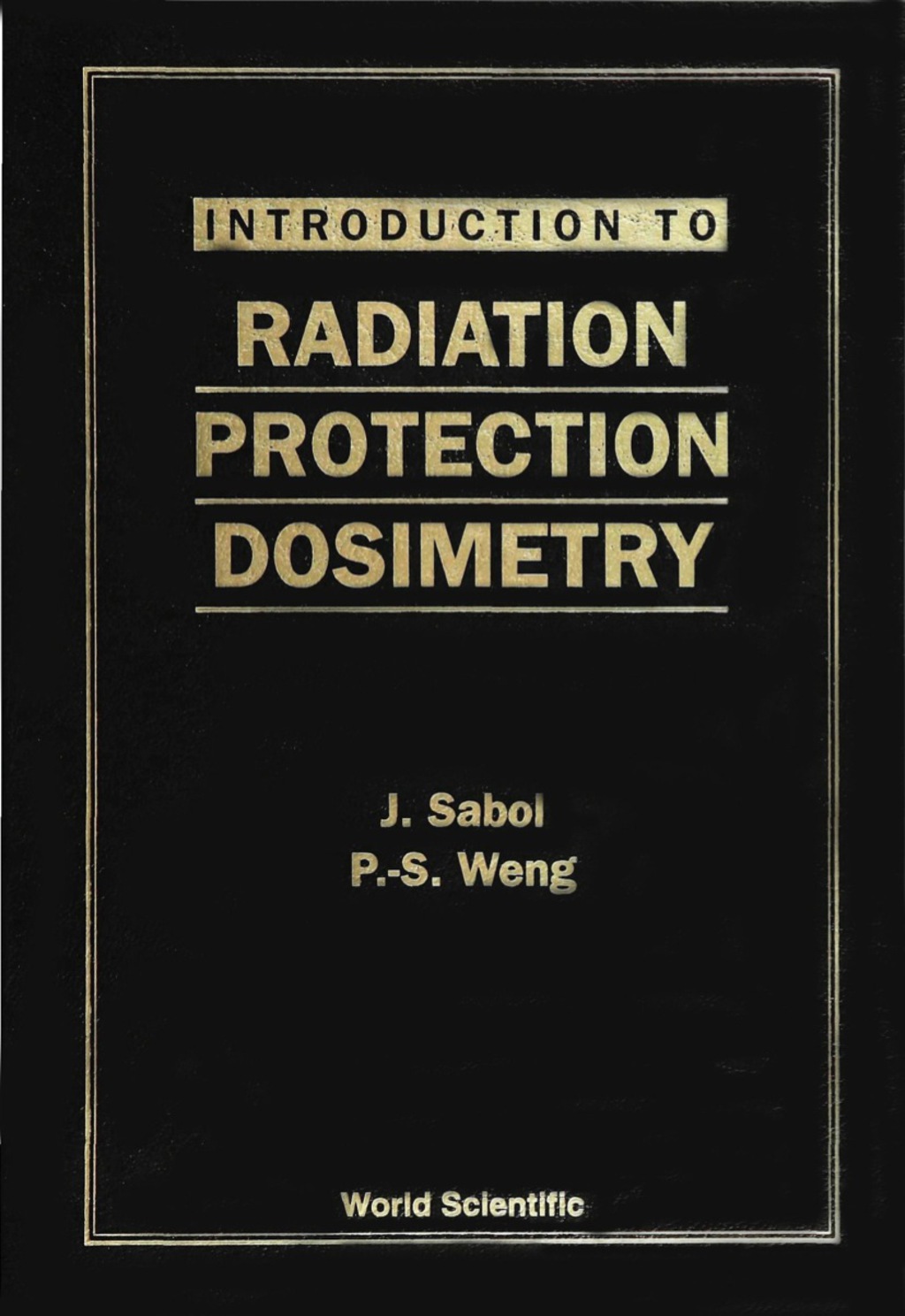INTRO TO RADIATION PROTECTION DOSIMETRY 