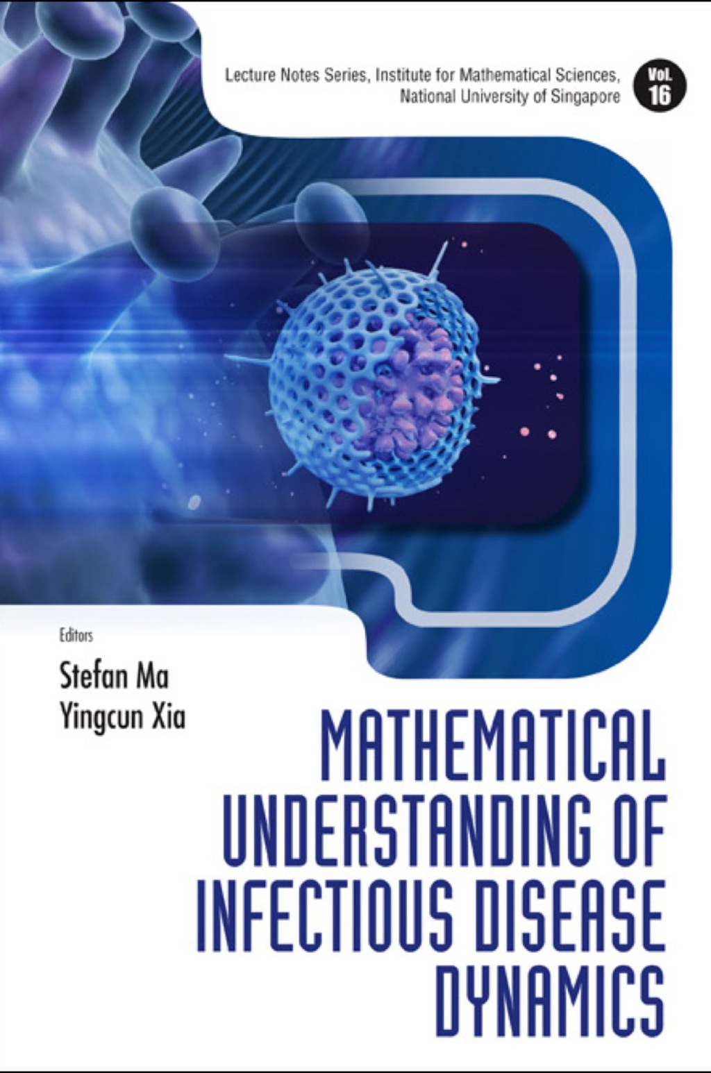 Mathematical Understanding Of Infectious Disease Dynamics 
