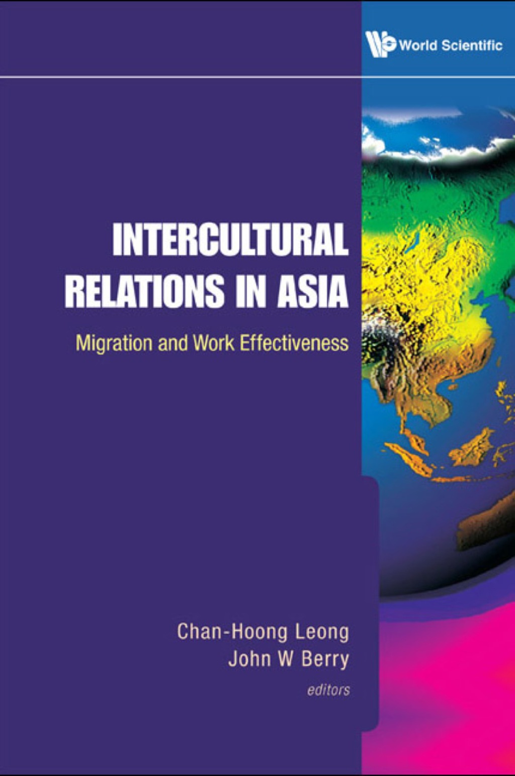 Intercultural Relations In Asia: Migration And Work Effectiveness 