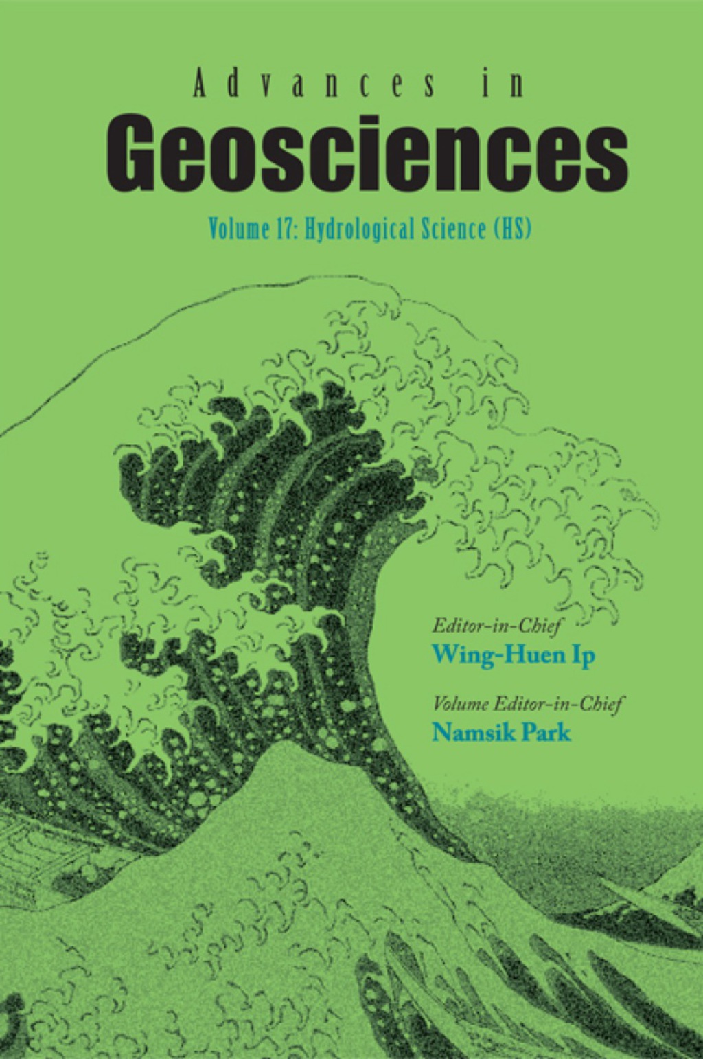 ADV IN GEOSCIENCES (V17) Volume 17: Hydrological Science (HS) 