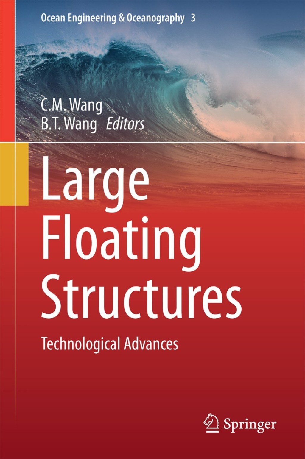 Large Floating Structures Technological Advances 