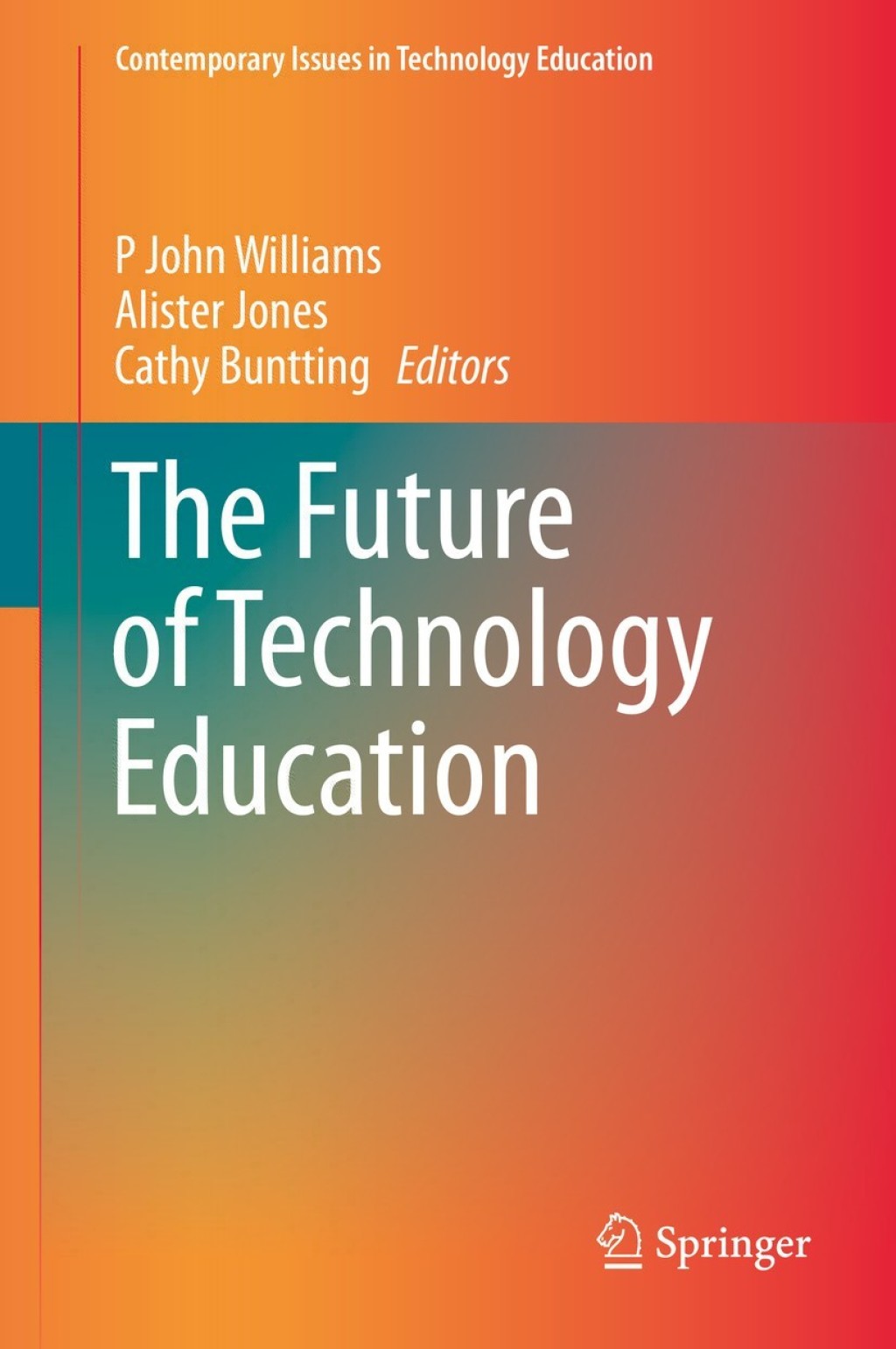 The Future of Technology Education 