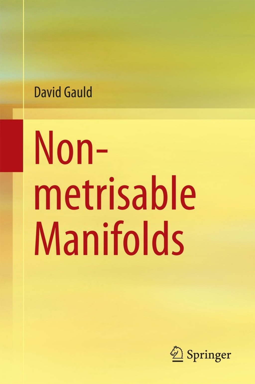 Non-metrisable Manifolds 