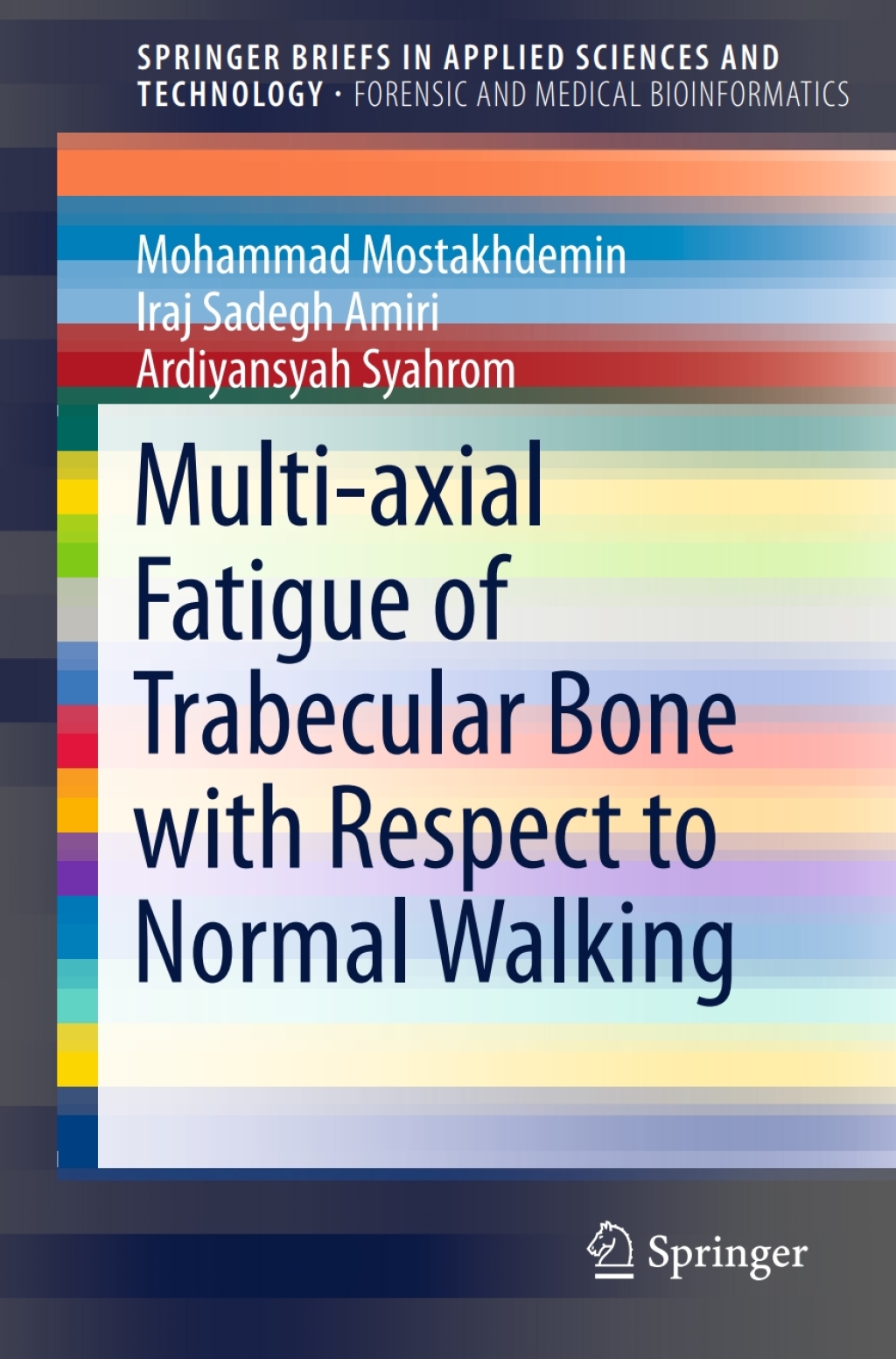 Multi-axial Fatigue of Trabecular Bone with Respect to Normal Walking 
