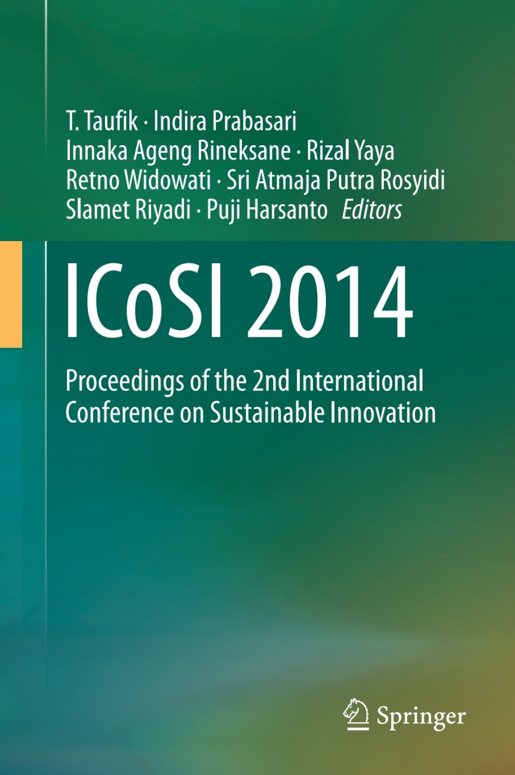 ICoSI 2014 Proceedings of the 2nd International Conference on Sustainable Innovation 
