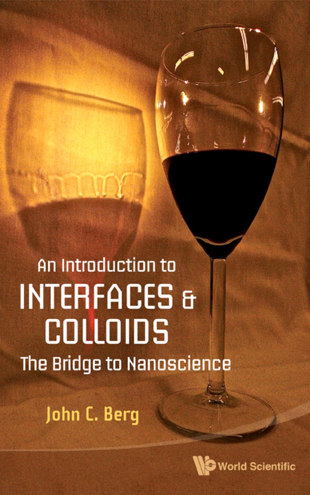 An Introduction to Interfaces and Colloids: The Bridge to Nanoscience 