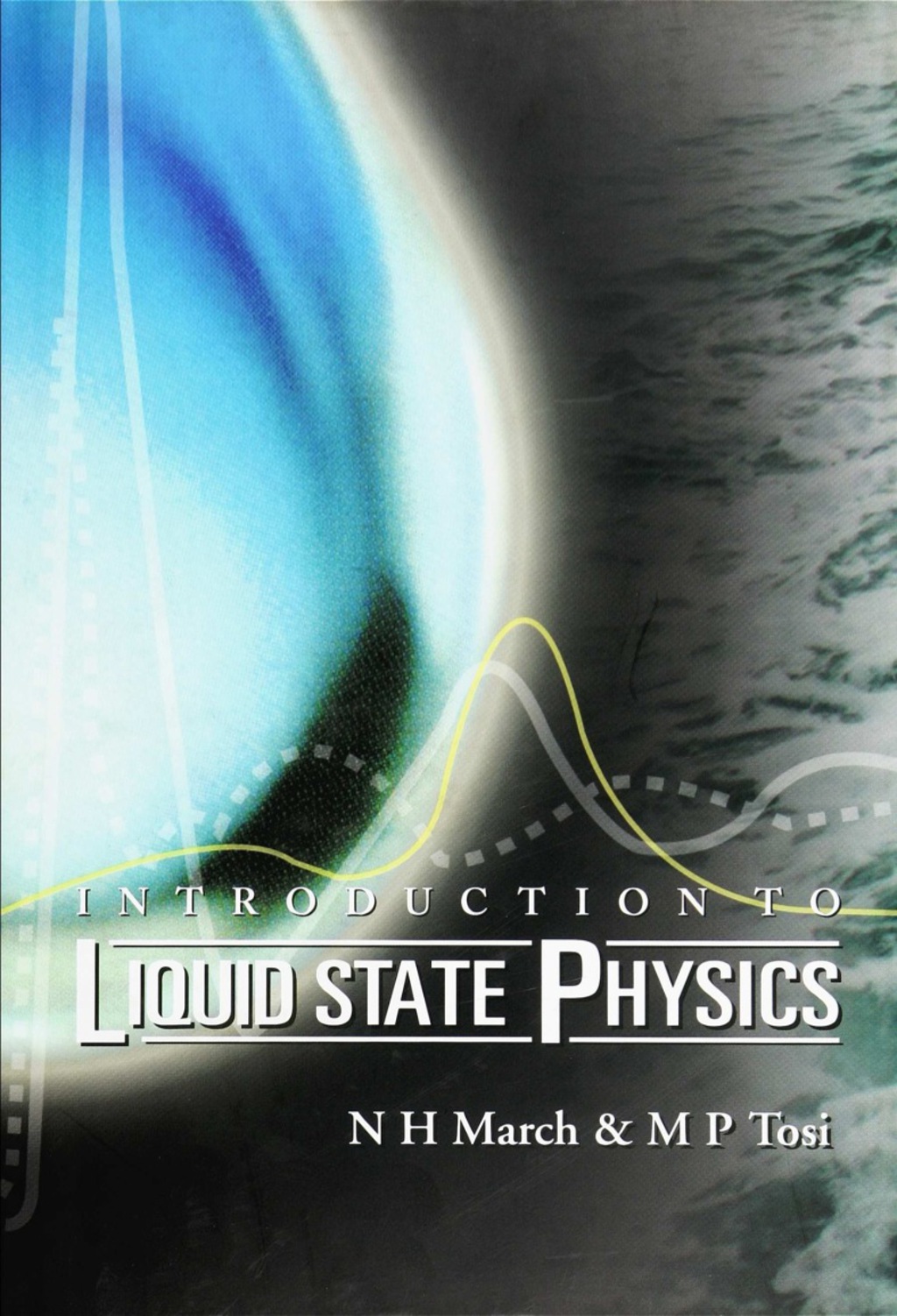 Introduction to Liquid State Physics 