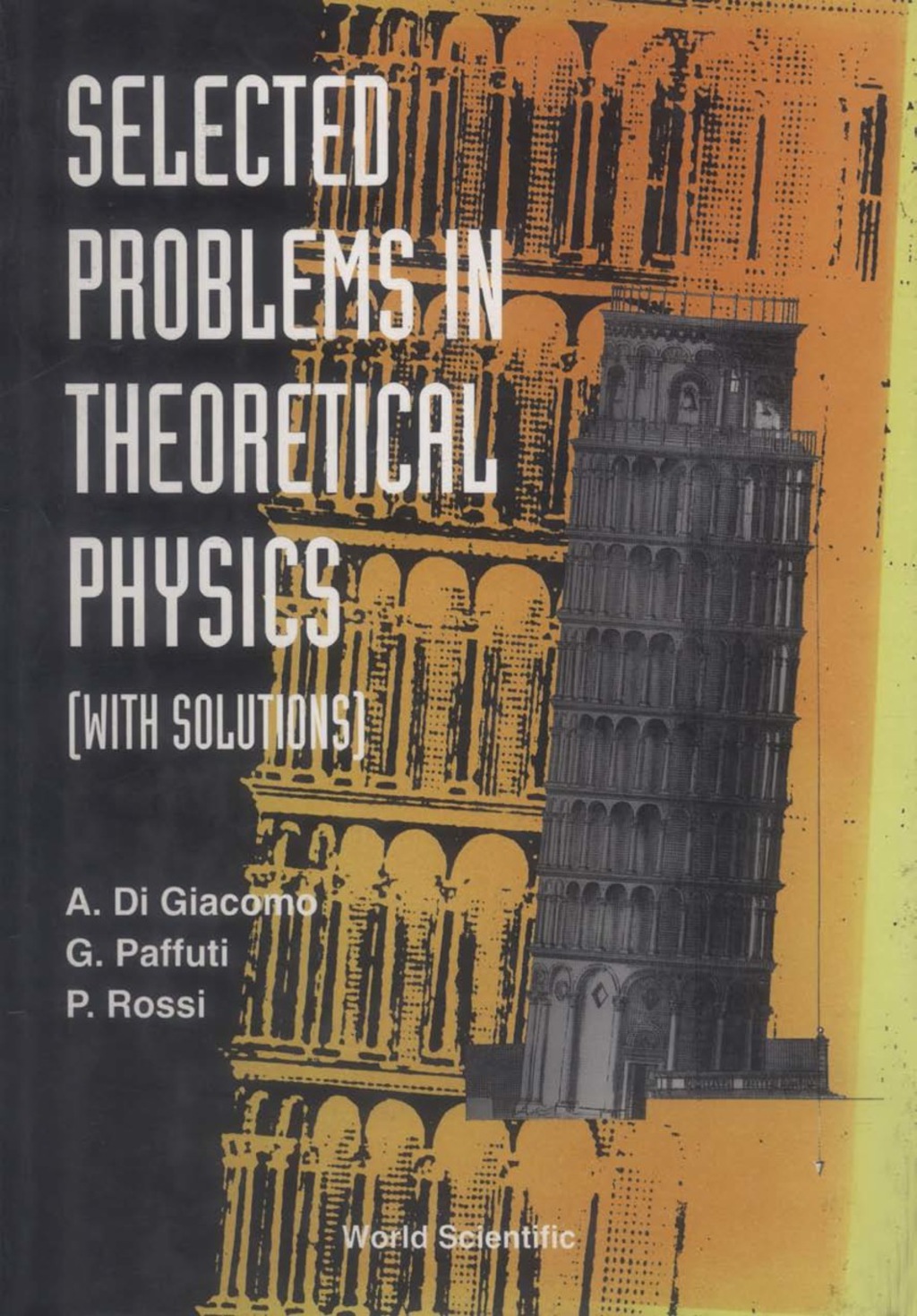Selected Problems in Theoretical Physics: (With Solutions) 
