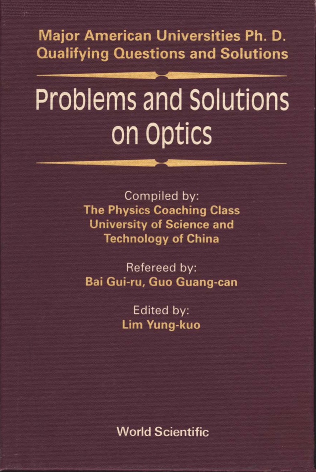 Problems and Solutions on Optics 