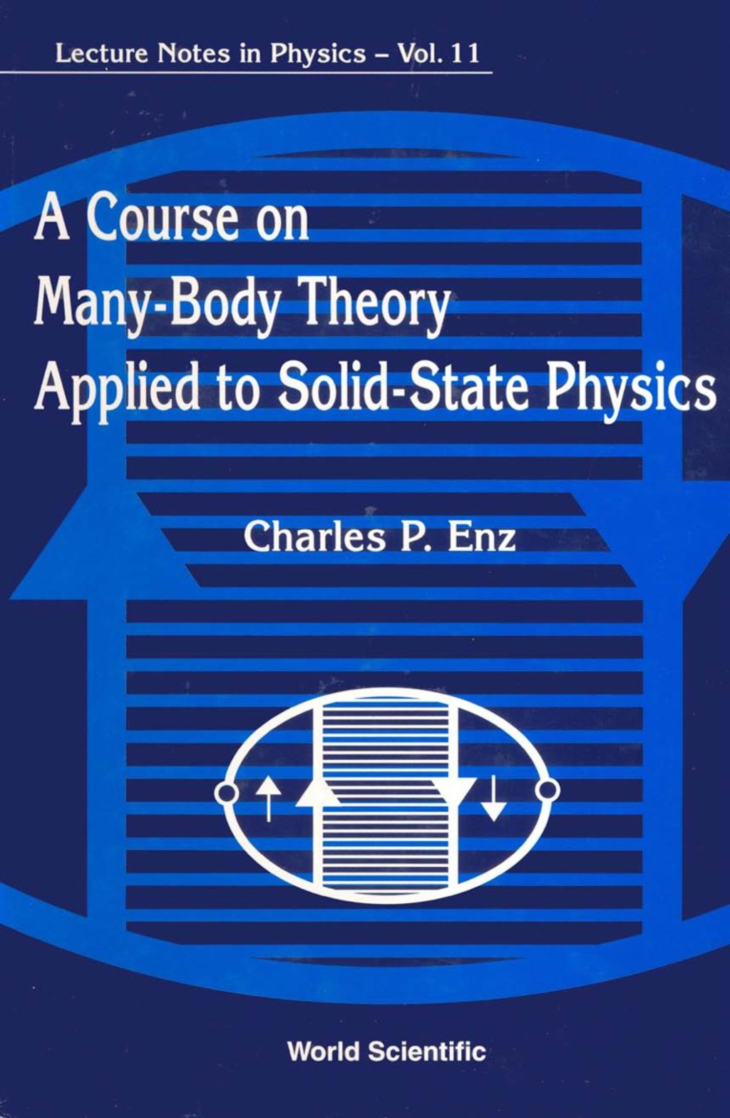 A Course on Many-Body Theory Applied to Solid-State Physics 