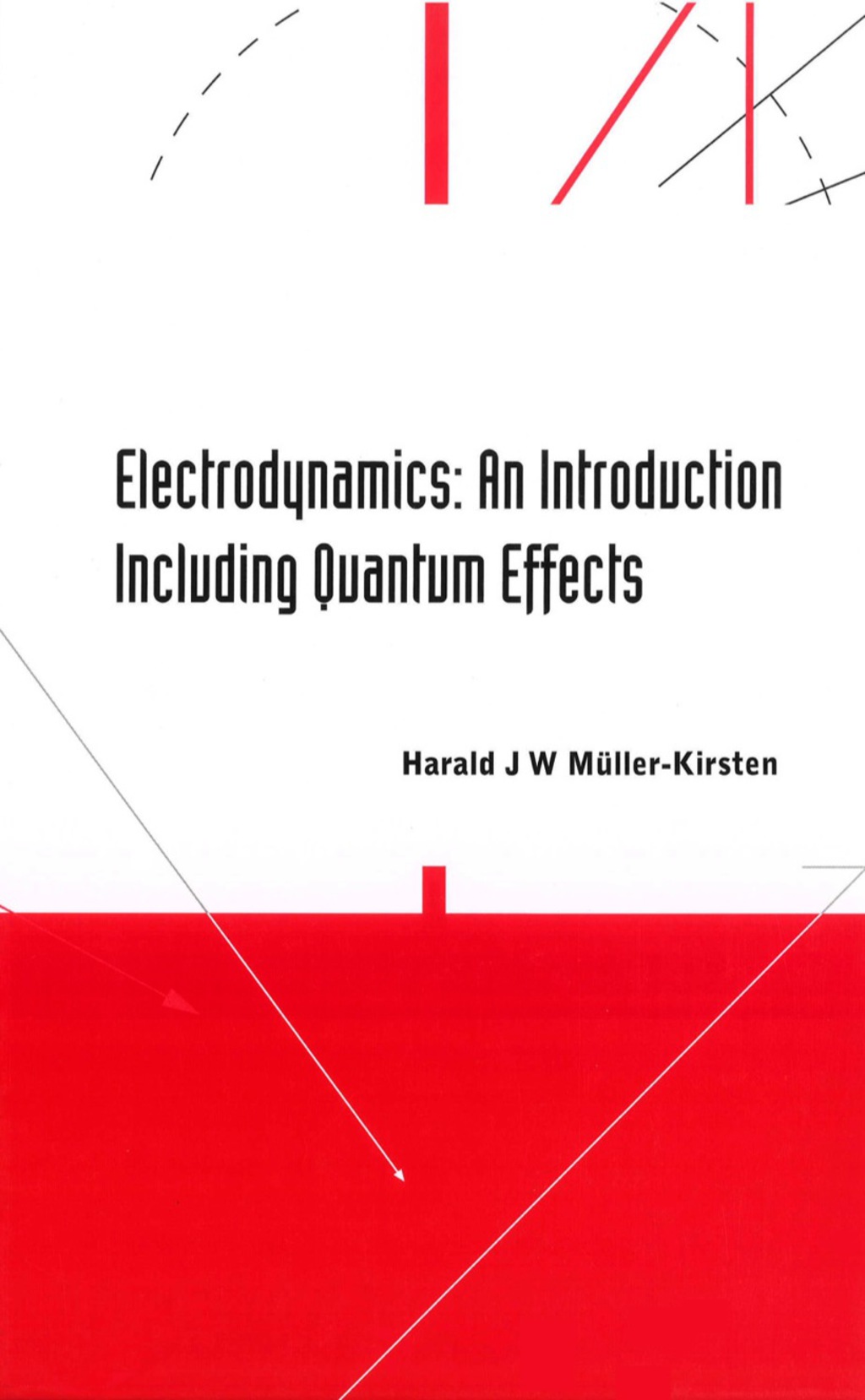Electrodynamics: An Introduction Including Quantum Effects 