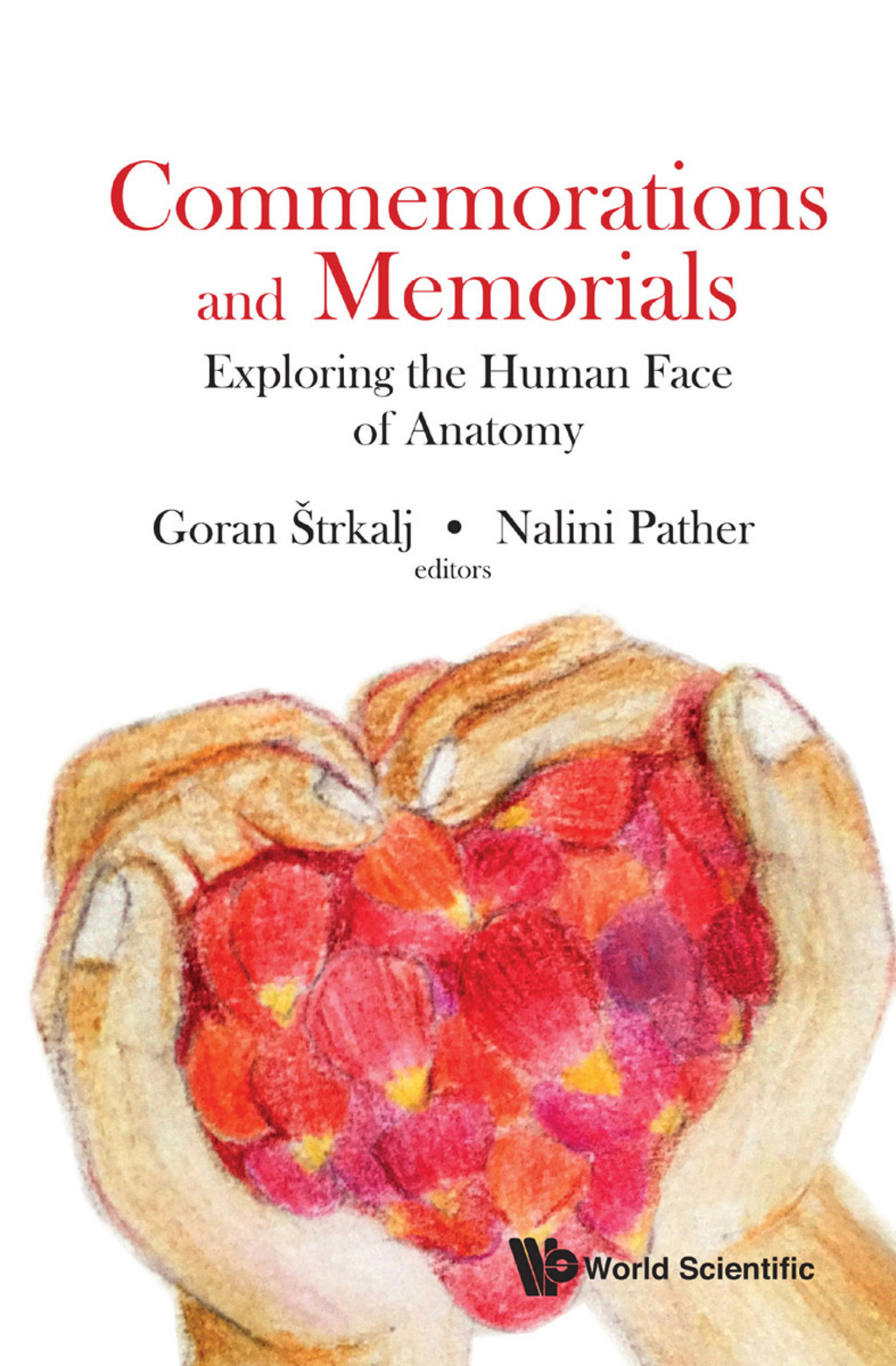 Commemorations and Memorials: Exploring the Human Face of Anatomy 