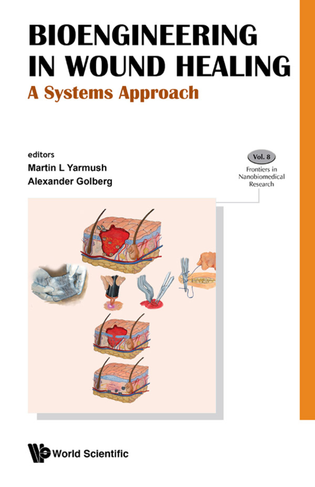 Bioengineering in Wound Healing: A Systems Approach 