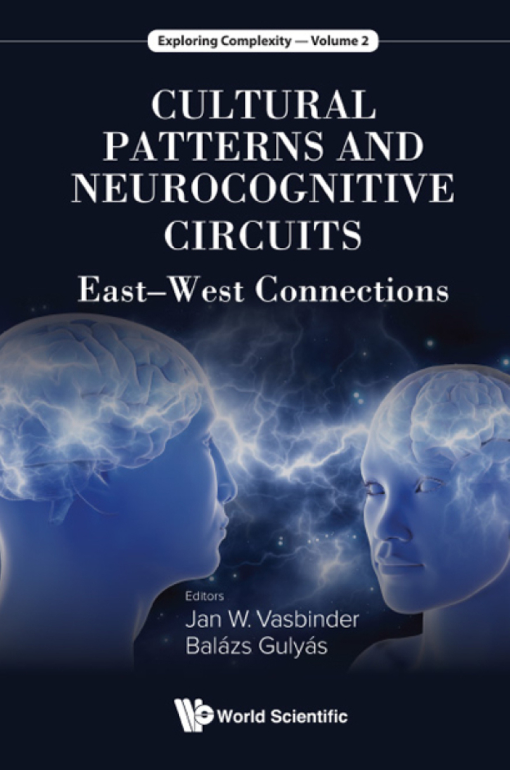 Cultural Patterns and Neurocognitive Circuits: EastÃ¢â‚¬â€œWest Connections 