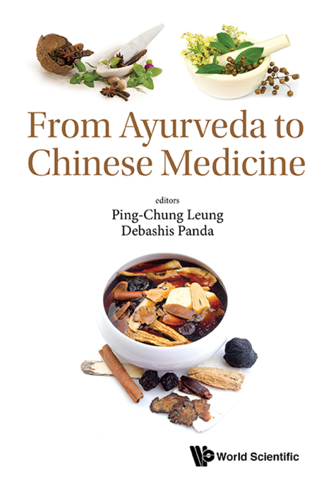 From Ayurveda to Chinese Medicine 