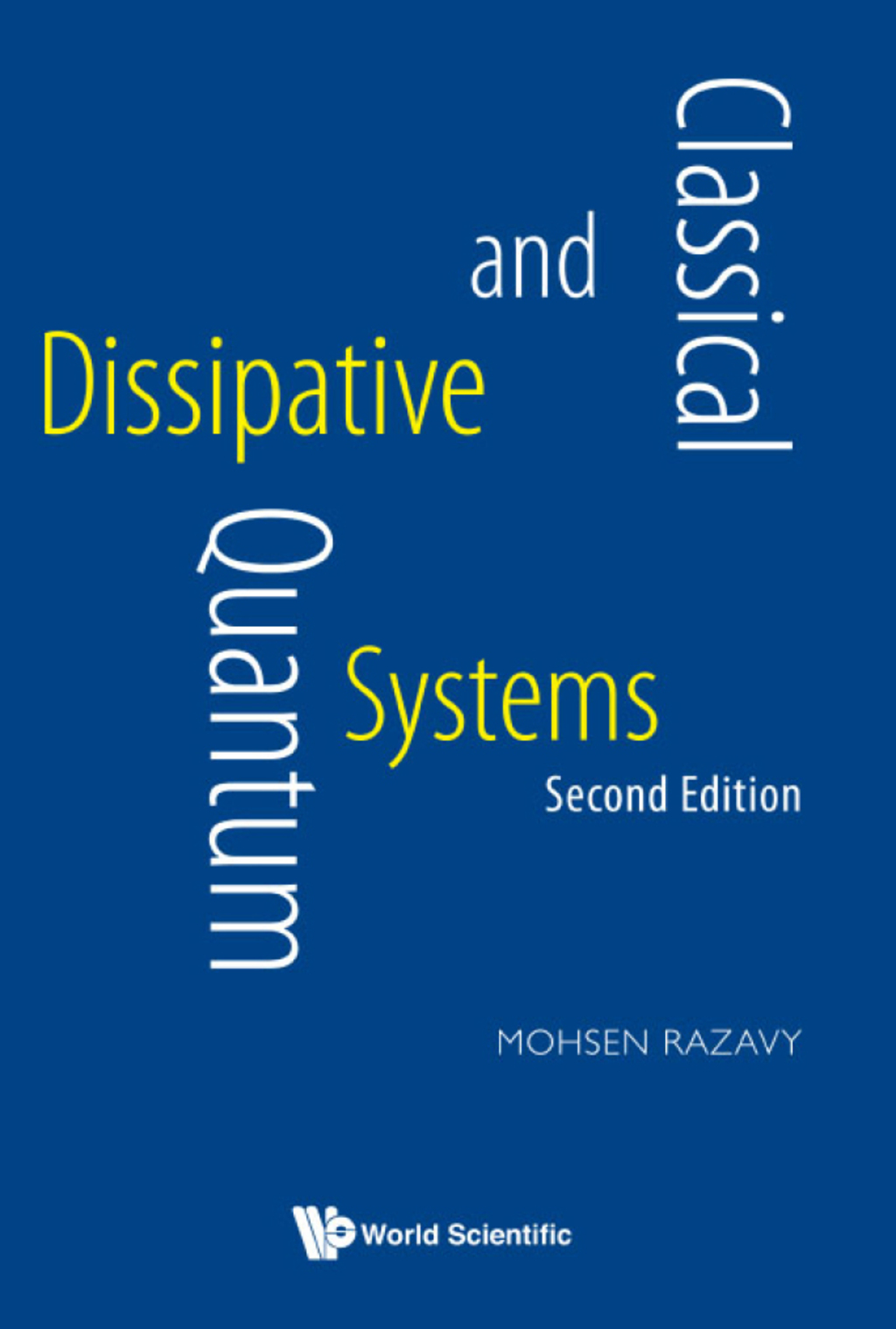 Classical and Quantum Dissipative Systems 2nd Edition