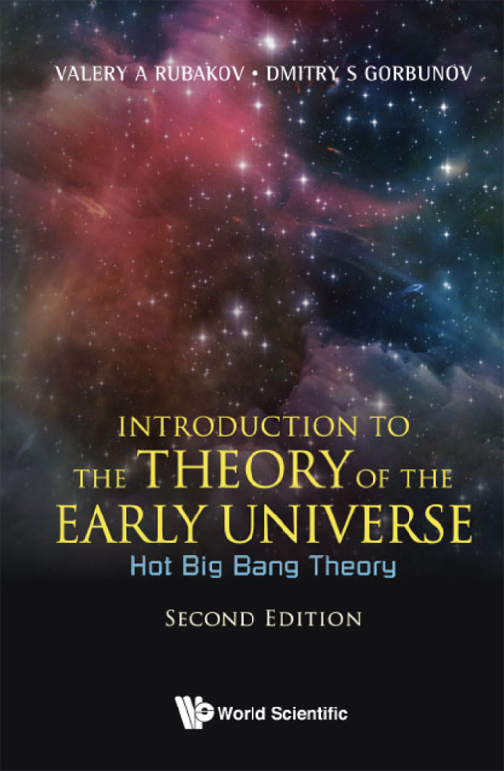 Introduction to the Theory of the Early Universe: Hot Big Bang Theory 2nd Edition