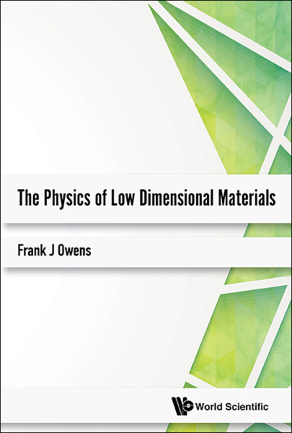 The Physics of Low Dimensional Materials 