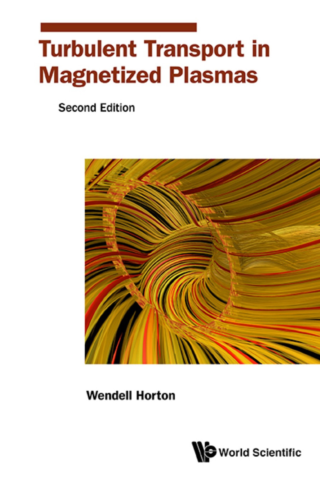 Turbulent Transport in Magnetized Plasmas 2nd Edition