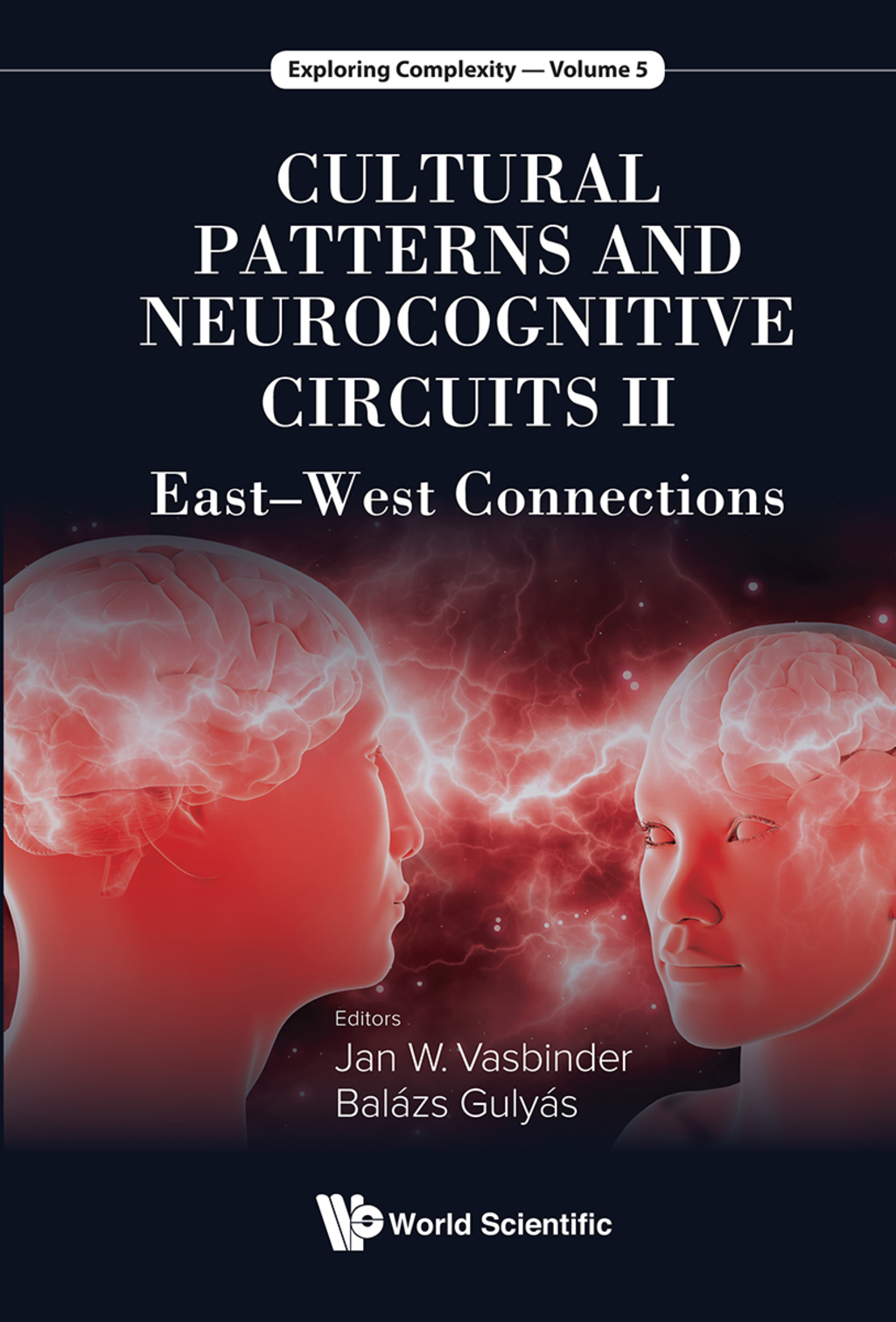Cultural Patterns and Neurocognitive Circuits II: EastÃ¢â‚¬â€œWest Connections 
