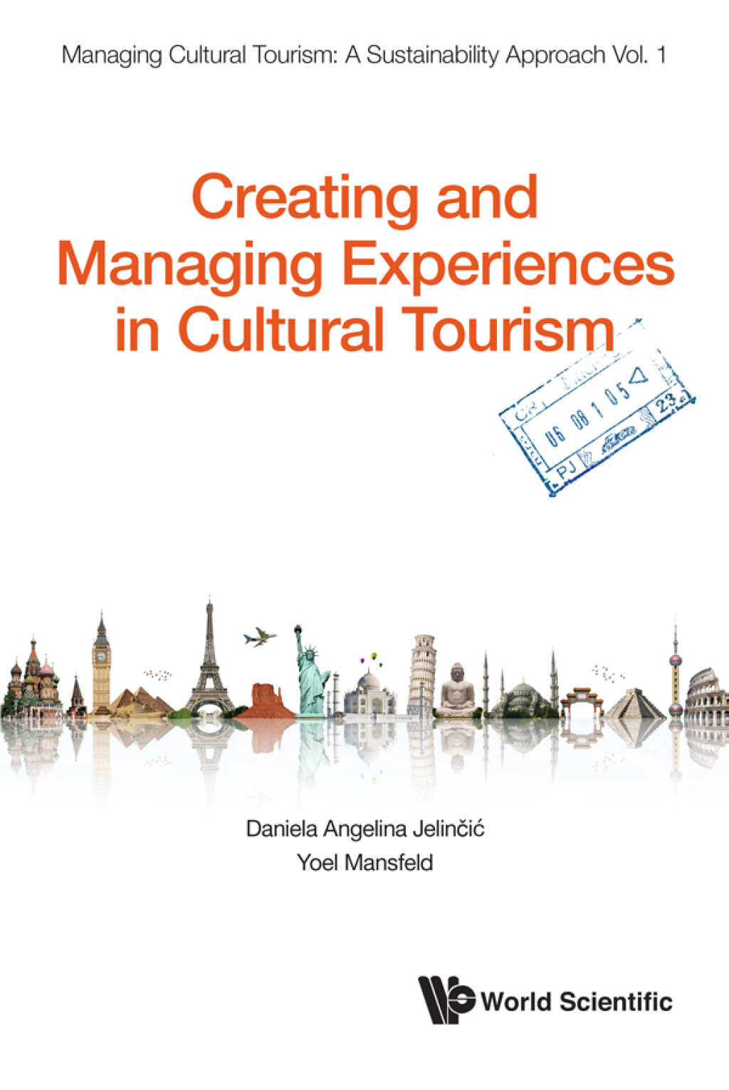 Creating and Managing Experiences in Cultural Tourism 