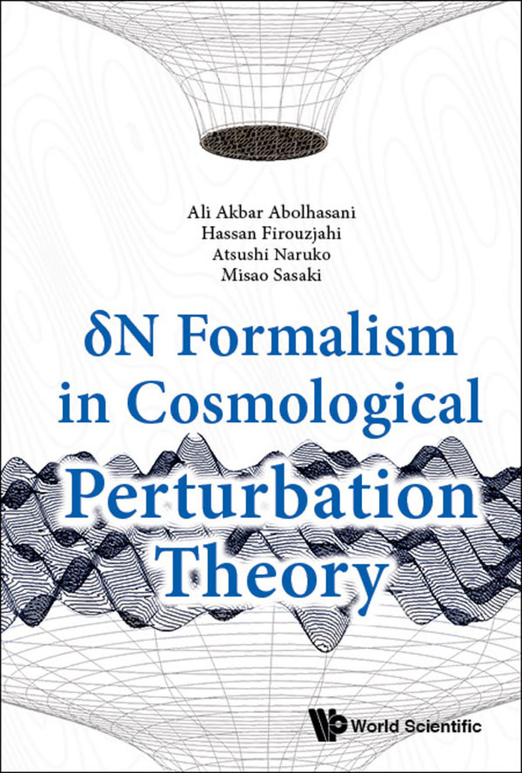 δN Formalism in Cosmological Perturbation Theory