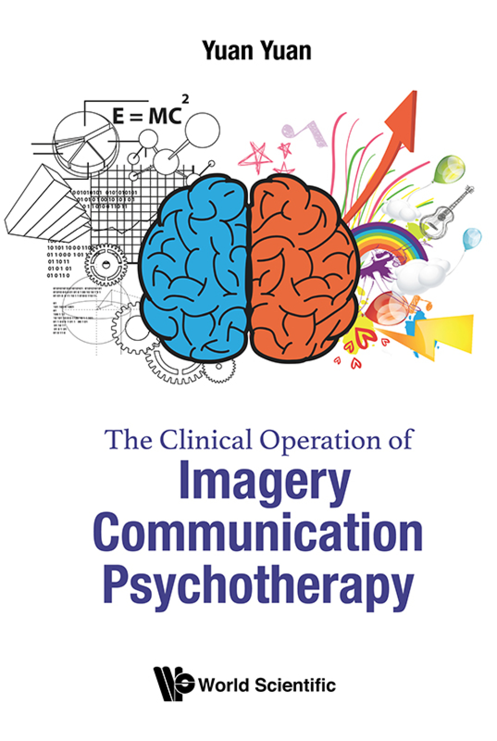 The Clinical Operation of Imagery Communication Psychotherapy 