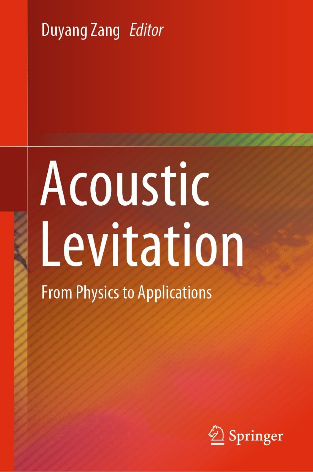 Acoustic Levitation From Physics to Applications 1st Edition