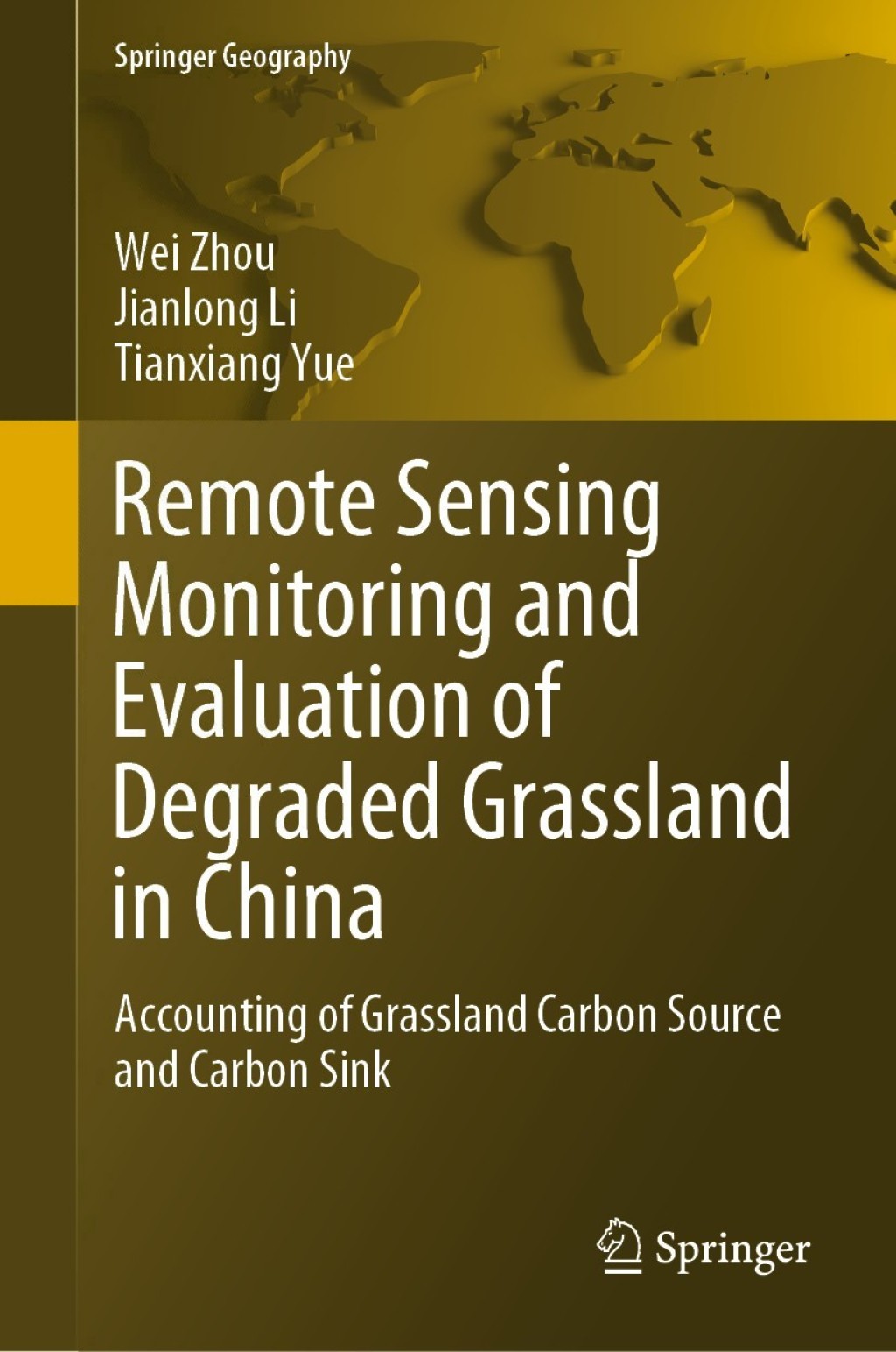 Remote Sensing Monitoring and Evaluation of Degraded Grassland in China Accounting of Grassland Carbon Source and Carbon Sink 