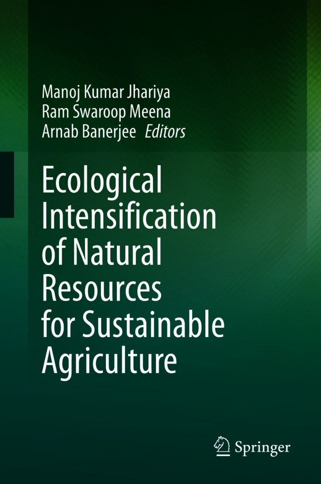 Ecological Intensification of Natural Resources for Sustainable Agriculture 