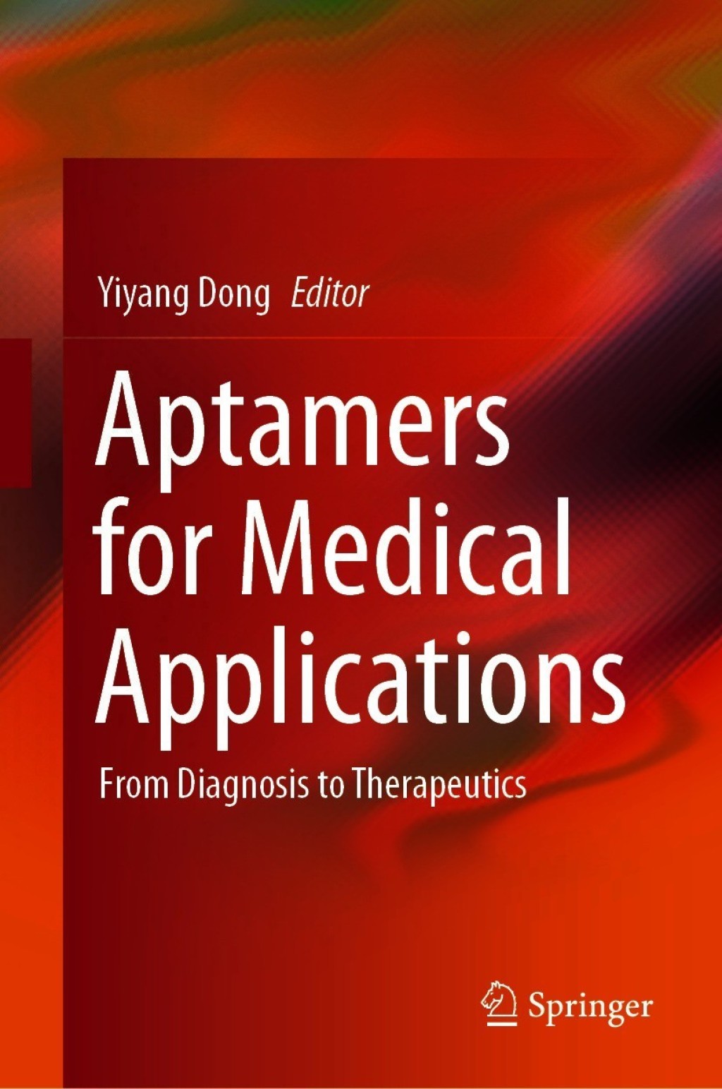 Aptamers for Medical Applications From Diagnosis to Therapeutics 