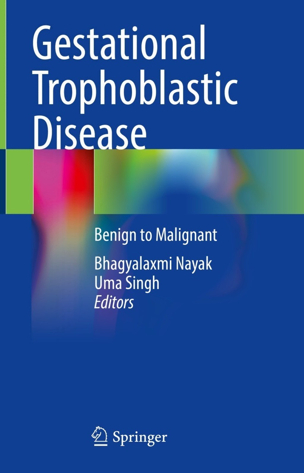 Gestational Trophoblastic Disease Benign to Malignant 