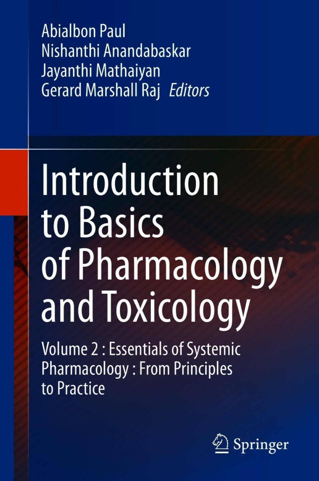 Introduction to Basics of Pharmacology and Toxicology Volume 2 : Essentials of Systemic Pharmacology : From Principles to Practice 