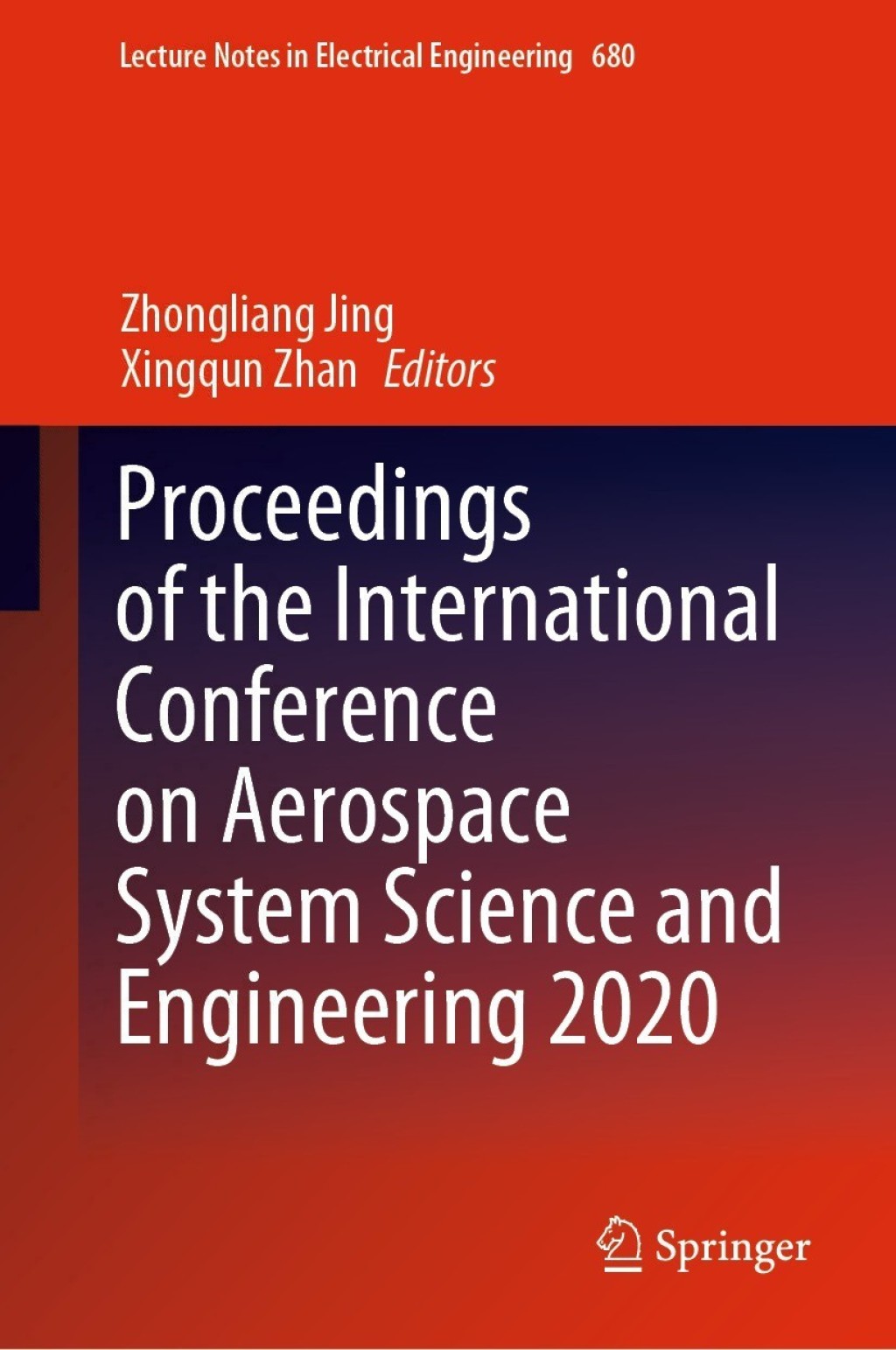Proceedings of the International Conference on Aerospace System Science and Engineering 2020 
