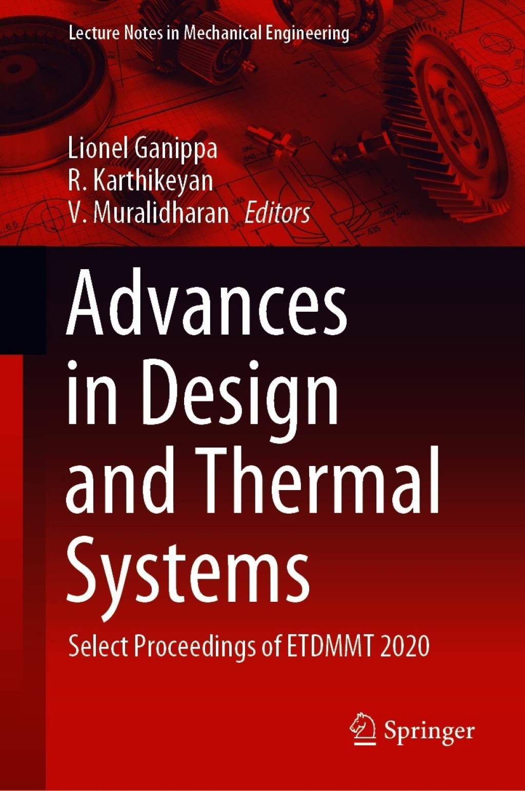 Advances in Design and Thermal Systems Select Proceedings of ETDMMT 2020 