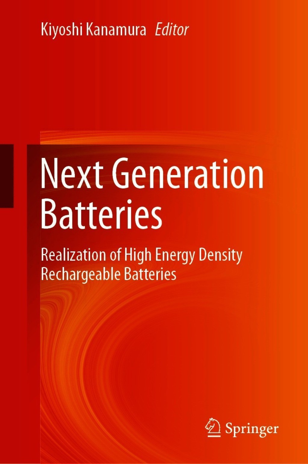 Next Generation Batteries Realization of High Energy Density Rechargeable Batteries 