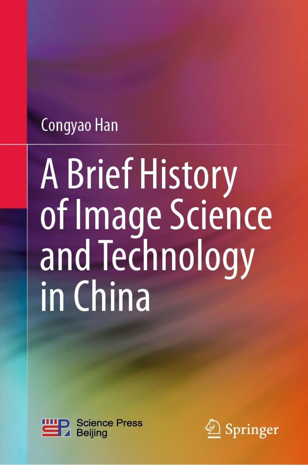 A Brief History of Image Science and Technology in China 
