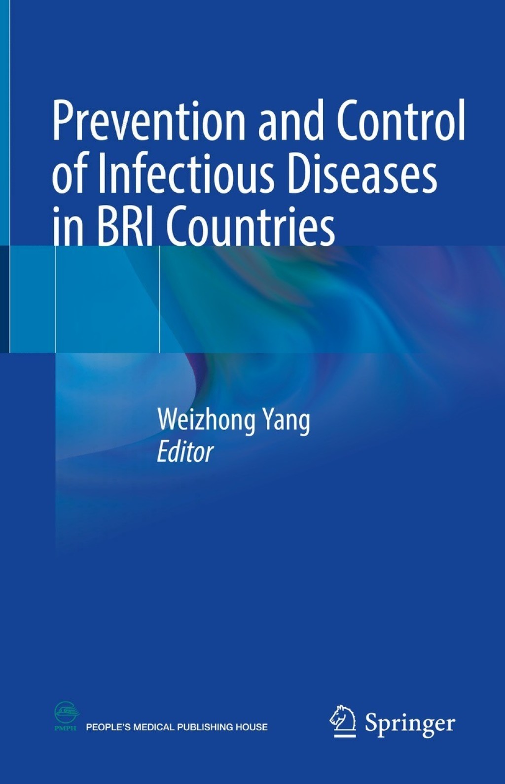 Prevention and Control of Infectious Diseases in BRI Countries 
