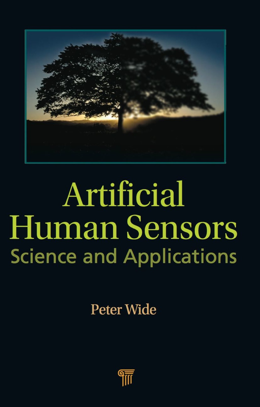 Artificial Human Sensors Science and Applications 1st Edition