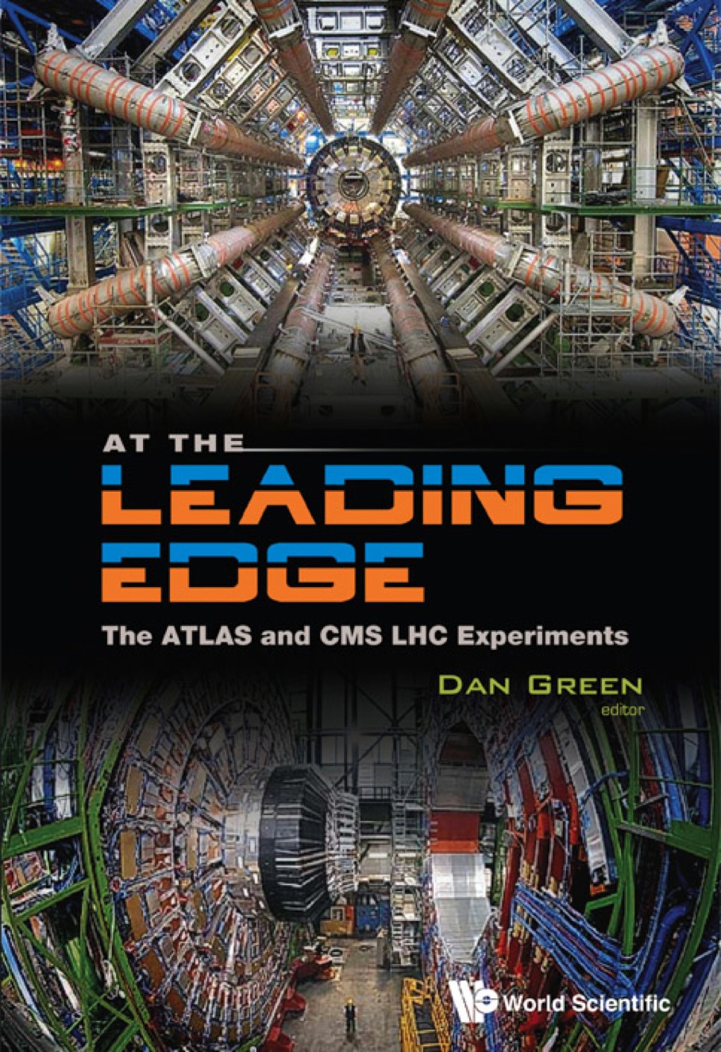 At The Leading Edge: The Atlas And Cms Lhc Experiments 