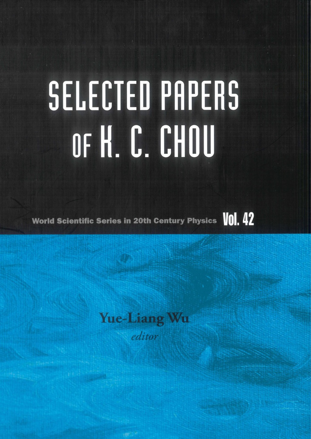 SELECTED PAPERS OF K C CHOU (V42) 