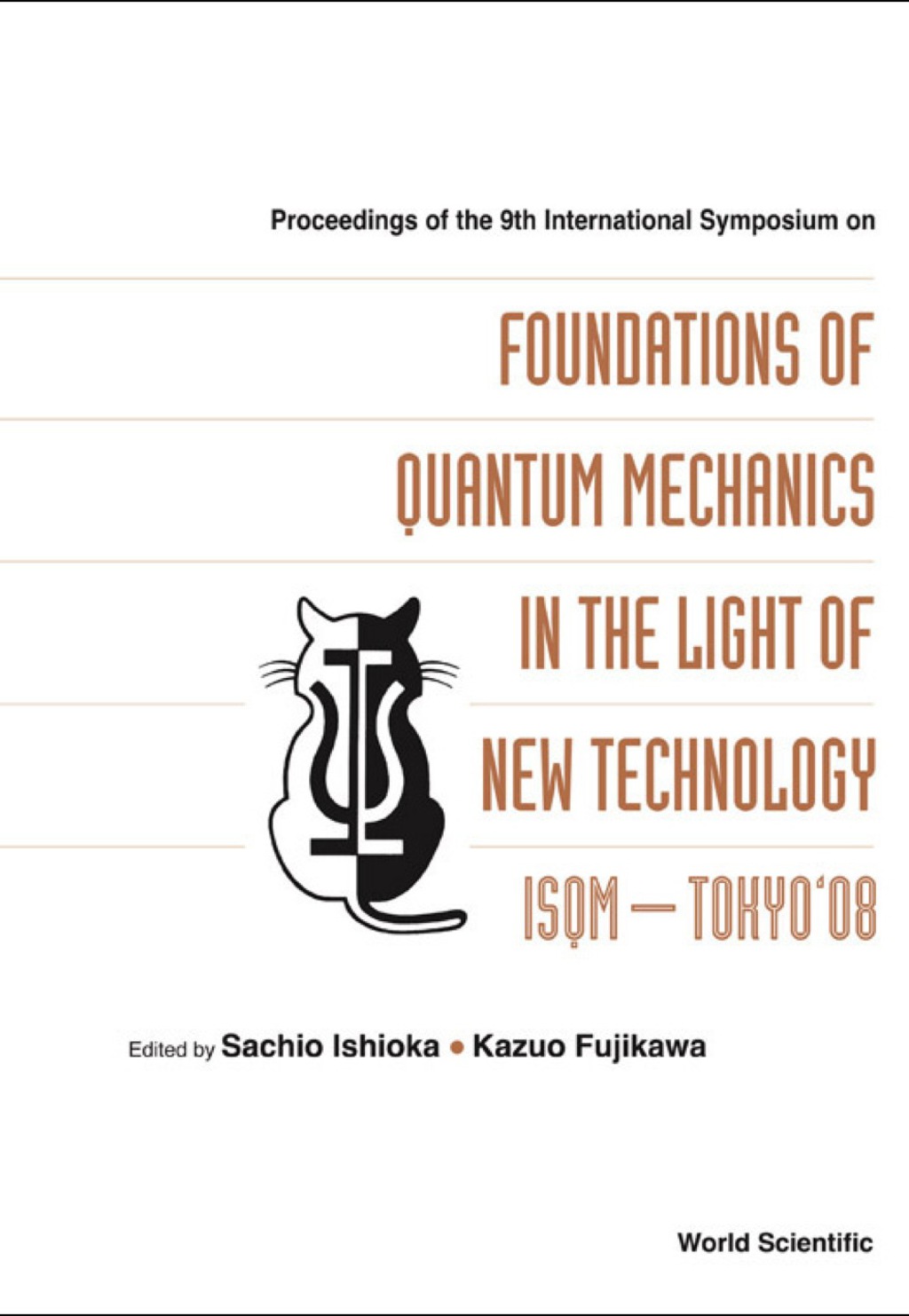 FOUNDATIONS OF QUANTUM MECHANICS IN... ISQM ÃƒÂ¢Ã‚â‚¬Ã‚â€ Tokyo'08 