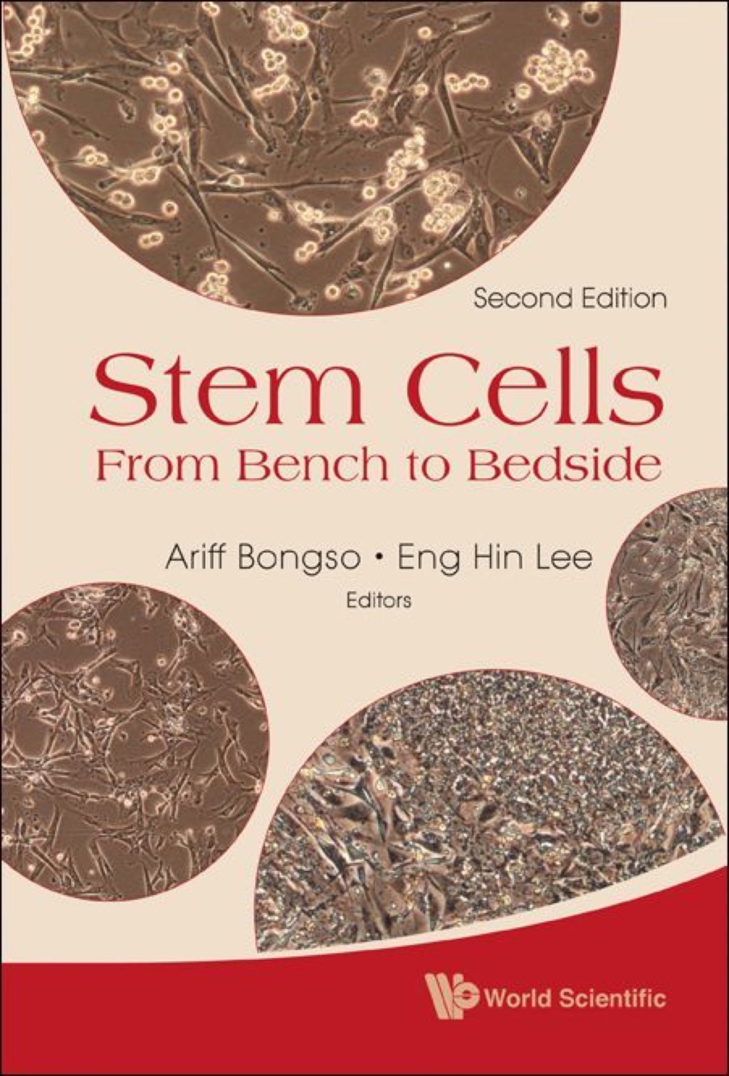 Stem Cells: From Bench To Bedside (2nd Edition) 2nd Edition
