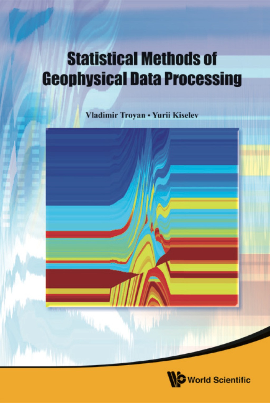 Statistical Methods Of Geophysical Data Processing 