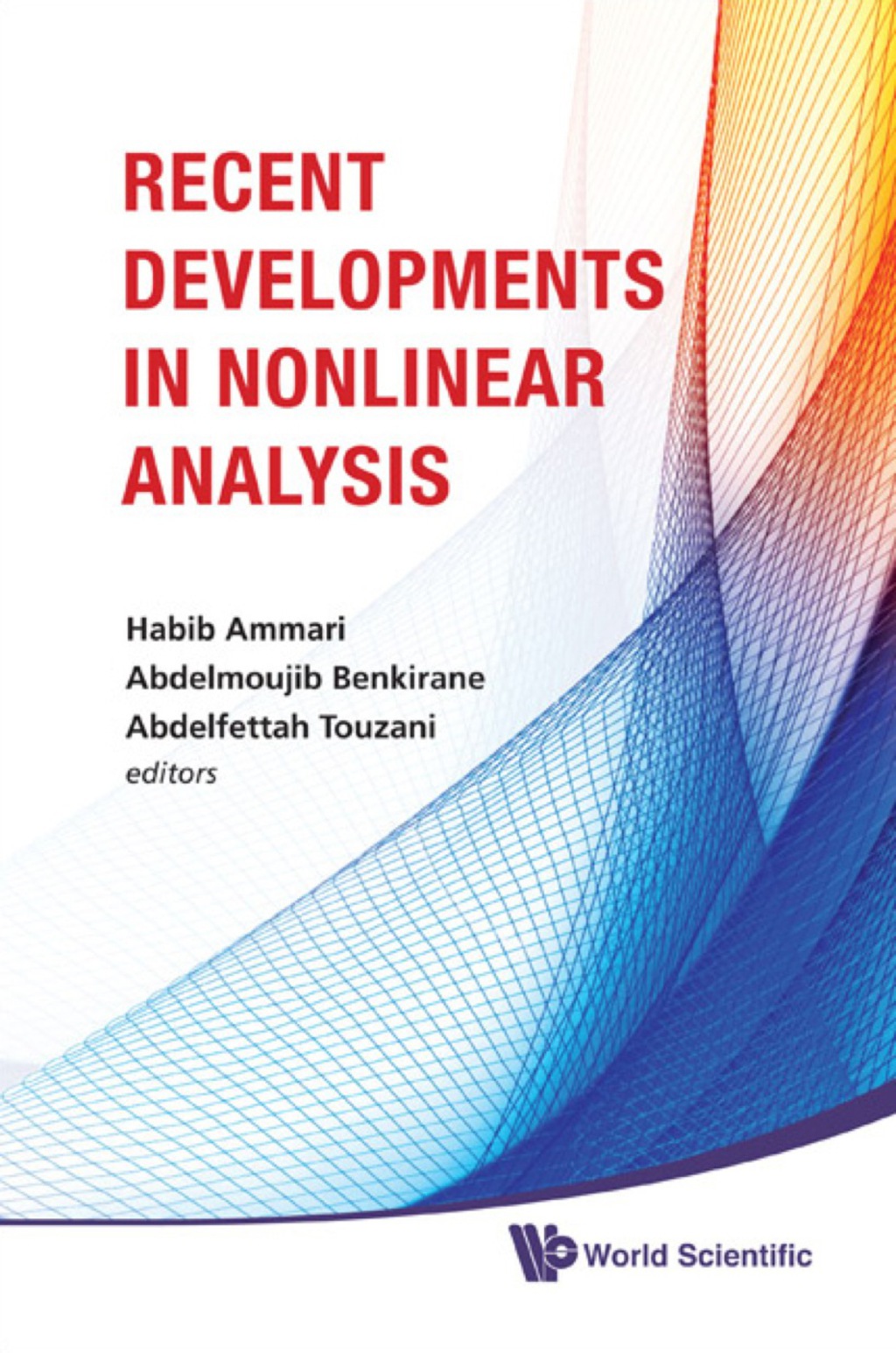 RECENT DEVELOPMENTS IN NONLINEAR ANALY.. 