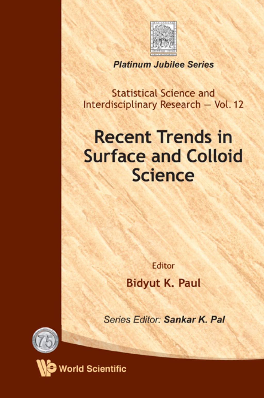Recent Trends In Surface And Colloid Science 