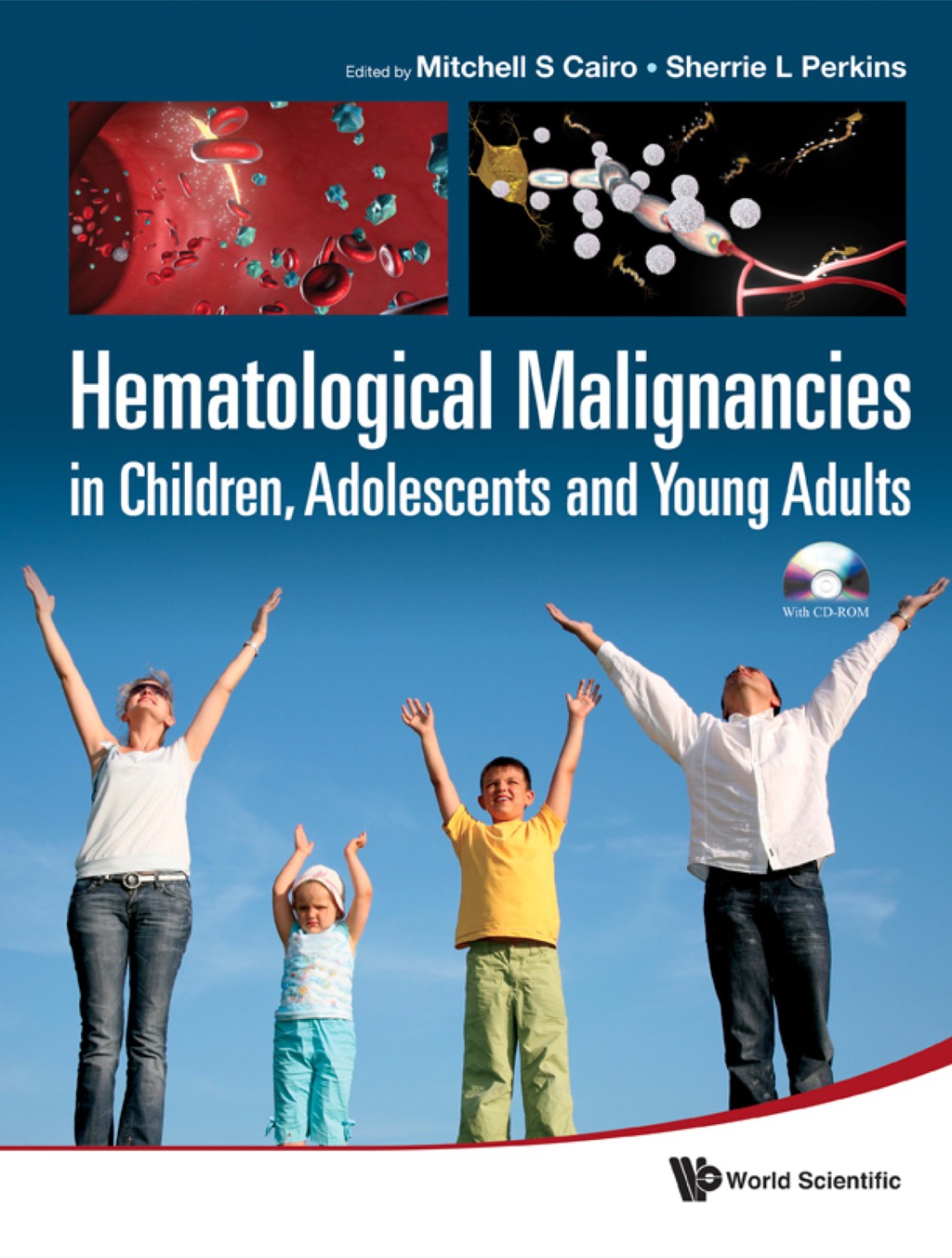 Hematological Malignancies In Children, Adolescents And Young Adults (With Cd-rom) 
