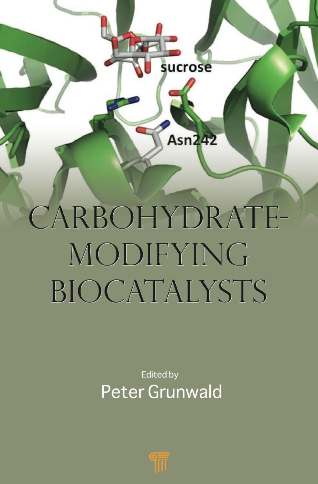 Carbohydrate-Modifying Biocatalysts 1st Edition